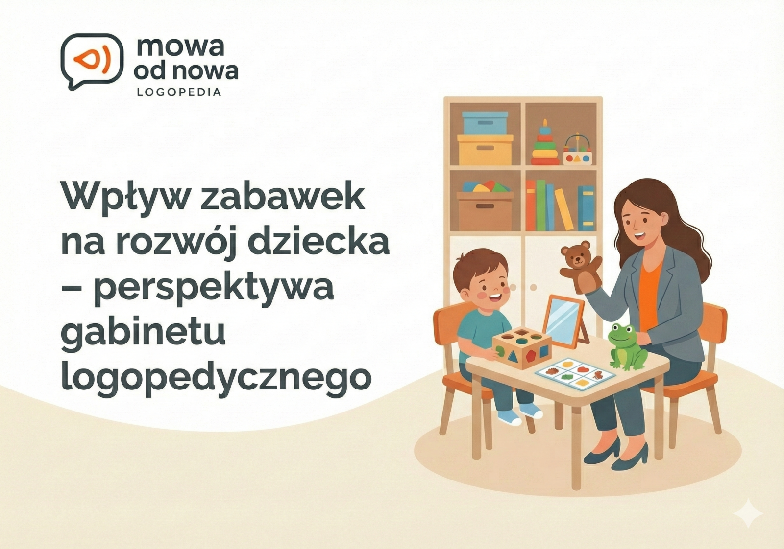 wpływ zabawek na rozwój dziecka – perspektywa gabinetu logopedycznego